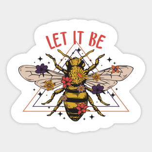 Let It Bee Sticker